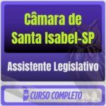 Câmara de Santa Isabel-SP (Assistente Legislativo) Pós-Edital - 2026