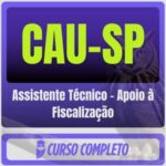 CAU-SP (Assistente Técnico - Apoio à Fiscalização) Pós-Edital - 2026