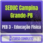 SEDUC Campina Grande-PB (PEB 3 - Educação Física) Pós-Edital - 2026
