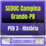 SEDUC Campina Grande-PB (PEB 3 - História) Pós-Edital - 2026