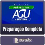 Revisão Pré-Edital AGU + Mentoria (Revisão Ensino Jurídico)