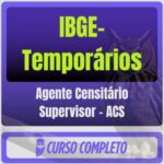 IBGE-Temporários (Agente Censitário Supervisor - ACS) Pós-Edital - 2026