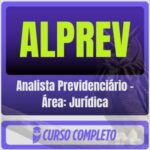 ALPREV (Analista Previdenciário - Área: Jurídica) Pós-Edital - 2026