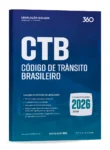 CTB – Código de Trânsito Brasileiro (2026.2) Legislação 360