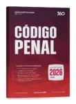 Código Penal (2026.7) Legislação 360