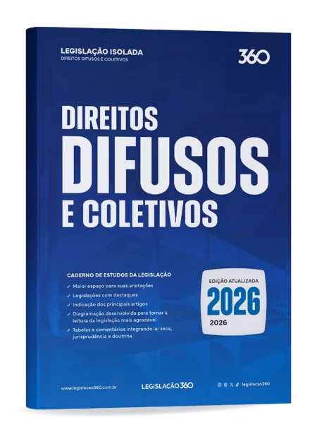 Direitos Difusos e Coletivos (2026.3) Legislação 360