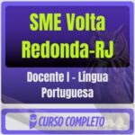 SME Volta Redonda-RJ (Docente I - Língua Portuguesa) Pós-Edital - 2026