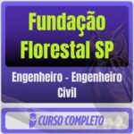 Fundação Florestal SP (Engenheiro - Engenheiro Civil) Pós-Edital - 2026