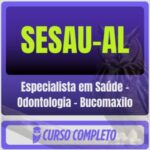 Especialista em Saúde – Odontologia – Bucomaxilo
