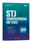Jurisprudência em Teses do STJ (2026.3) Legislação 360