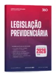 Legislação Previdenciária (2026.2) Legislação 360