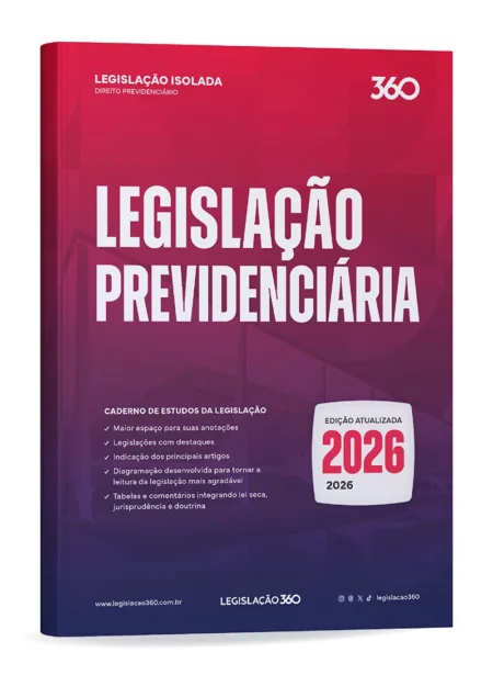 Legislação Previdenciária (2026.2) Legislação 360