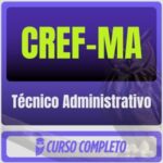 CREF-MA (Técnico Administrativo) Pós-Edital - 2026