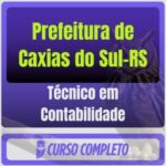 Prefeitura de Caxias do Sul-RS (Técnico em Contabilidade) Pós-Edital - 2026
