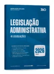 Legislação Administrativa (2026.2) Legislação 360