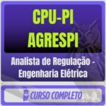 CPU-PI - AGRESPI (Analista de Regulação - Engenharia Elétrica) Pós-Edital - 2026