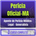 Perícia Oficial-MA (Agente de Perícia Médico-Legal - Generalista) Pós-Edital - 2026