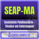 Assistente Penitenciário – Técnico em Enfermagem