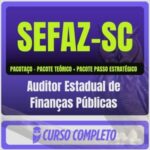 SEFAZ-SC (Auditor Estadual de Finanças Públicas) Pacotaço - Pacote Téorico + Pacote Passo Estratégico