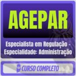 AGEPAR (Especialista em Regulação - Especialidade: Administração) Pós-Edital - 2026