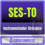 SES-TO (Instrumentador Cirúrgico) Pós-Edital - 2026