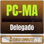 PC-MA (Delegado) Pós-Edital - 2026