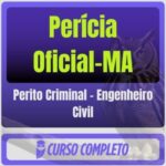 Perito Criminal – Engenheiro Civil