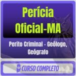 Perito Criminal – Geólogo, Geógrafo
