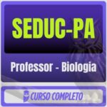 SEDUC-PA (Professor - Biologia) Pacote