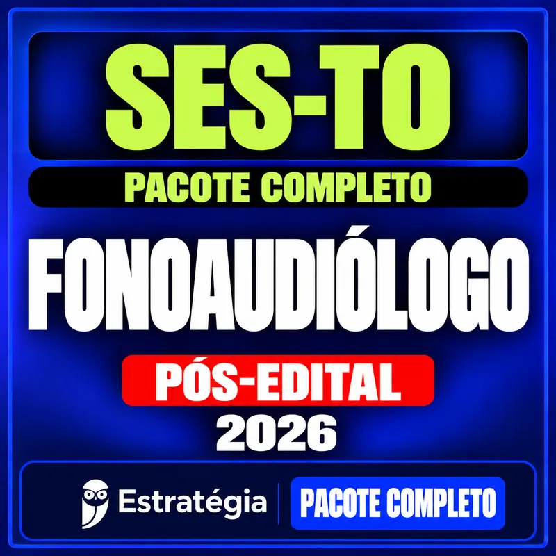Rateio SES-TO (Fonoaudiólogo) Pacote Completo - 2026 (Pós-Edital) Rateio SES-TO (Fonoaudiólogo) Pacote Completo - 2026 (Pós-Edital)