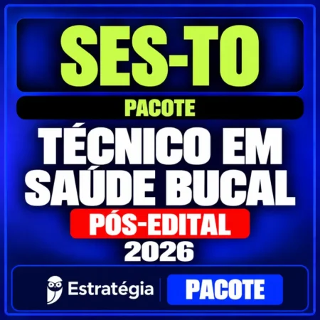 Rateio SES-TO (Técnico em Saúde Bucal) Pacote - 2026 (Pós-Edital)