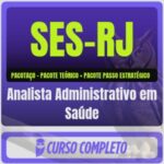 SES-RJ (Analista Administrativo em Saúde) Pacotaço - Pós-Edital - 2026