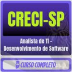 CRECI-SP (Analista de TI - Desenvolvimento de Software) Pacote - 2026 (Pós-Edital)
