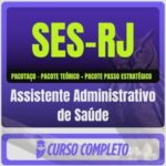 SES-RJ (Assistente Administrativo de Saúde) Pacotaço - Pós-Edital - 2026