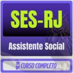 SES-RJ (Assistente Social) Pós-Edital - 2026