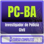 PC-BA (Investigador de Polícia Civil) Pós-Edital - 2026