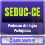 SEDUC-CE (Professor de Língua Portuguesa) Pacote - 2026 (Pós-Edital)