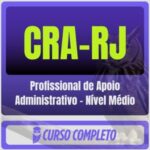 CRA-RJ (Profissional de Apoio Administrativo - Nível Médio) Pós-Edital - 2026