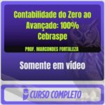 Contabilidade do Zero ao Avançado: 100% Cebraspe - Somente em vídeo (Prof. Marcondes Fortaleza)