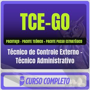 TCE-GO (Técnico de Controle Externo - Técnico Administrativo) Pacotaço - Pacote Teórico + Pacote Passo Estratégico - 2026 (Pós-Edital)