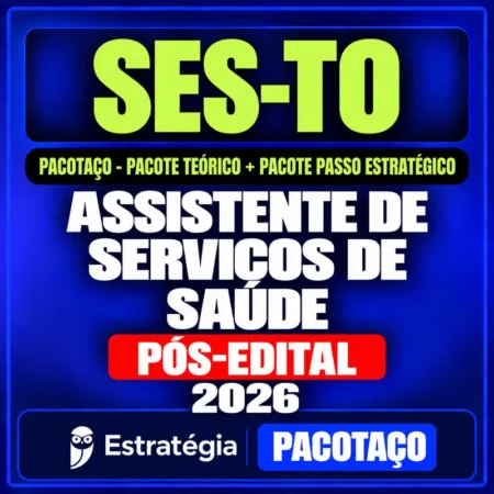 Rateio SES-TO (Assistente de Serviços de Saúde) Pacotaço - Pacote Teórico + Pacote Passo Estratégico - 2026 (Pós-Edital)