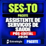 Rateio SES-TO (Assistente de Serviços de Saúde) Pacote - 2026 (Pós-Edital)