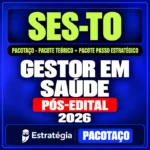 Rateio SES-TO (Gestor em Saúde) Pacotaço - Pacote Teórico + Pacote Passo Estratégico - 2026 (Pós-Edital)