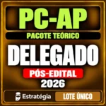 Rateio PC-AP (Delegado) Pacote Teórico - 2026 (Pós-Edital) - Lote Único