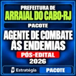 Rateio Prefeitura de Arraial do Cabo-RJ (Agente de Combate às Endemias) Pacote – 2026 (Pós-Edital)