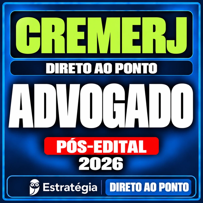 Rateio CREMERJ (Advogado) Direto ao Ponto - 2026 (Pós-Edital) Rateio CREMERJ (Advogado) Direto ao Ponto - 2026 (Pós-Edital)