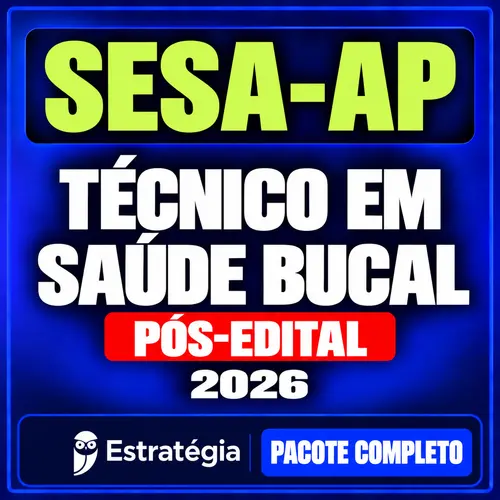 rateio-sesa-ap-tecnico-em-saude-bucal-pacote-completo-2026-pos-edital-rco-33270