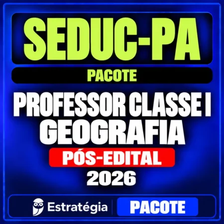 Rateio SEDUC-PA (Professor Classe I - Geografia) Pacote - 2026 (Pós-Edital)