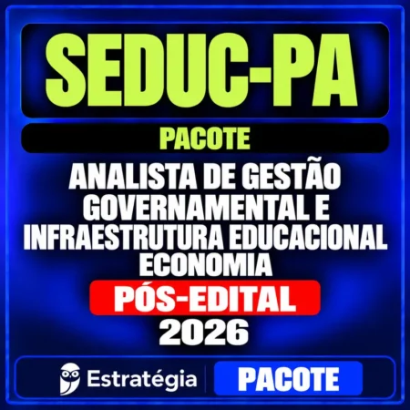 Rateio SEDUC-PA (Analista de Gestão Governamental e Infraestrutura Educacional - Economia) Pacote - 2026 (Pós-Edital)
