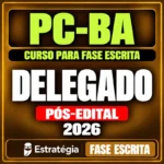 Rateio PC-BA (Delegado) Curso para Fase Escrita - 2026 (Pós-Edital)